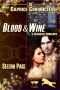 [Caprice Chronicles 06] • Blood & Wine